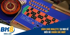 Cách chơi roulette BK8