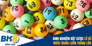 lô đề miền trung bk8